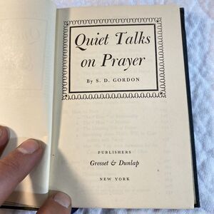 Quiet Talks On Prayer By S. D. Gordon - Grosset & Dunlap 1903? Hardcover Book